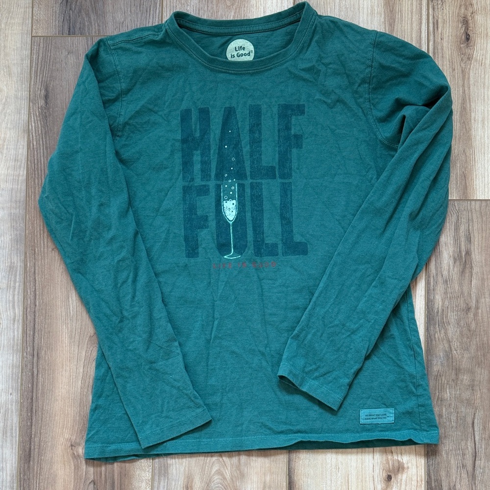Life is Good Long Sleeve Small